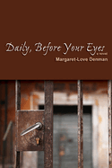 Daily, Before Your Eyes