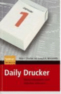 Daily Drucker: Wirtschaftswissen Zum Tglichen Gebrauch