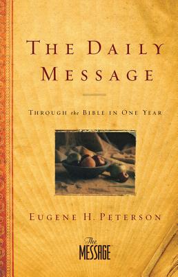 Daily Message-MS: Through the Bible in One Year - Peterson, Eugene H (Translated by)