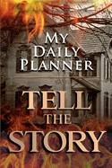 Daily Planner Tell The Story: journal