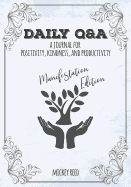 Daily Q&A: Manifestation Edition: A Journal for Positivity, Kindness, and Productivity