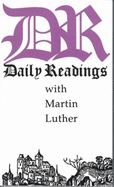 Daily Readings with Martin Luther