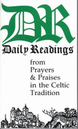 Daily Readings with Prayers and Praises in the Celtic Tradition - Templegate, Publishing, and Allchin, A M (Editor), and de Waal, Esther (Editor)
