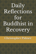 Daily Reflections for Buddhist in Recovery