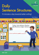 Daily Sentence Structures: 15 Minutes a Day Towards Better Writing!