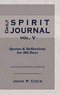 Daily Spirit Journal, Vol. V