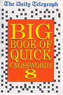Daily Telegraph Big Book of Quick Crosswords 8