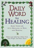 Daily Word for Healing: Blessing Your Life with Messages of Hope and Renewal