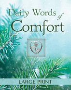Daily Words of Comfort - Large Print