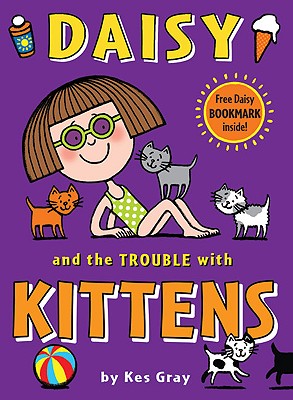 Daisy and the Trouble with Kittens - Gray, Kes