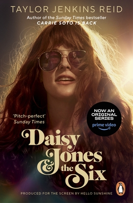 Daisy Jones and The Six: From the author of the hit TV series - Jenkins Reid, Taylor