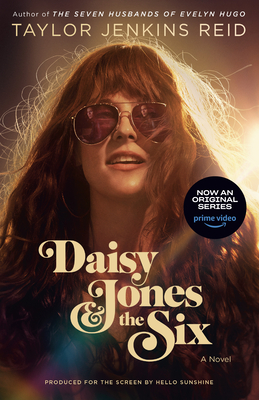 Daisy Jones & the Six (TV Tie-In Edition) - Jenkins Reid, Taylor