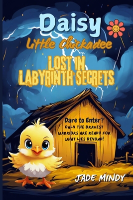 Daisy Little Chickadee Lost In Labyrinth Secrets - Mindy, Jade