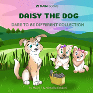 Daisy The Dog: Dare To Be Different