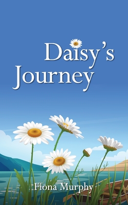 Daisy's Journey - Murphy, Fiona