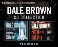 Dale Brown CD Collection: Flight of the Old Dog, Silver Tower