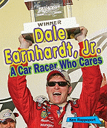 Dale Earnhardt, Jr.: A Car Racer Who Cares