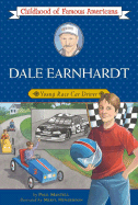 Dale Earnhardt: Young Race Car Driver - Mantell, Paul