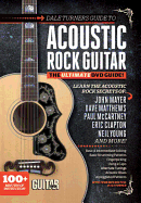 Dale Turner'S Guide to Acoustic Rock Guitar: The Ultimate DVD Guide