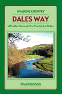 Dales Way: 80 Miles Through the Yorkshire Dales
