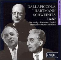 Dallapiccola, Hartmann, Schweintz: Lieder - Aribert Reimann (piano); Axel Bauni (piano); Claudia Barainsky (soprano); Dietrich Henschel (baritone);...