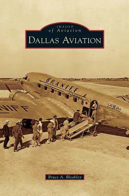 Dallas Aviation - Bleakley, Bruce A