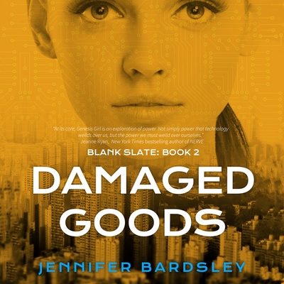Damaged Goods - Bardsley, Jennifer, and Schorr, Katie (Read by), and Mattler, Jayme (Director)