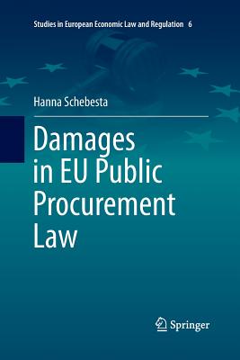 Damages in EU Public Procurement Law - Schebesta, Hanna
