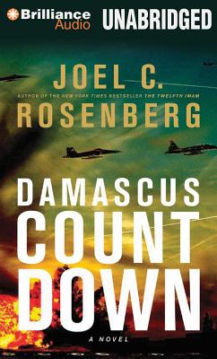 Damascus Countdown - Rosenberg, Joel C, and Lane, Christopher, Professor (Read by)