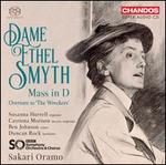 Dame Ethel Smyth: Mass in D; Overture to 'The Wreckers'