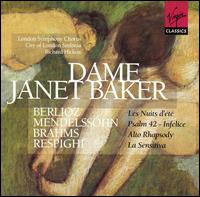 Dame Janet Baker sings Berlioz, Mendelssohn, Brahms, Respighi - Frank Lloyd (horn); Janet Baker (mezzo-soprano); Rachel Masters (harp); Stephen Stertling (horn);...
