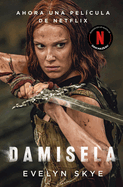 Damisela / Damsel