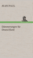 Dammerungen Fur Deutschland