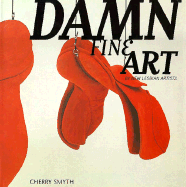 Damn Fine Art by New Lesbian Artists - Smyth, Cherry