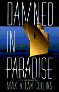 Damned in Paradise - Collins, Max Allan