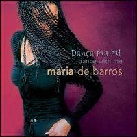 Dana Ma Mi: Dance With Me - Maria de Barros
