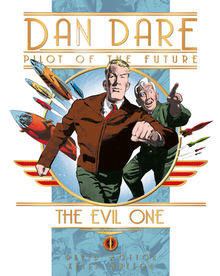 Dan Dare: The Evil One - Motton, David, and Watson, Keith