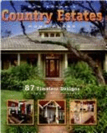 Dan Sater's Country Estates: 87 Timeless Designs in Town & Country Style