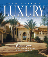 Dan Sater's Luxury Home Plans: Over 100 View-Oriented Estate Homes
