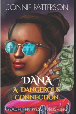 Dana A Dangerous Connection - McBright (Editor), and Patterson, Jonnie