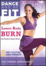 Dance and Be Fit: Lower Body Burn