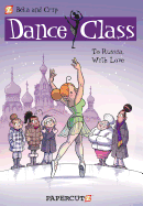 Dance Class #5: To Russia, with Love