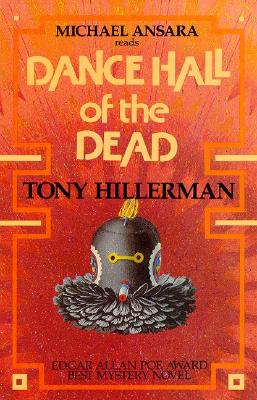 Dance Hall of the Dead - Hillerman, Tony, and Ansara, Michael (Read by)