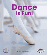 Dance Is Fun!