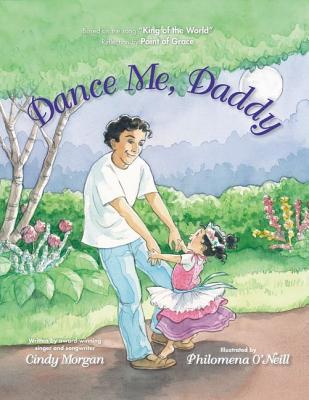 Dance Me, Daddy - Morgan, Cindy