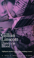 Dance on Blood - Linscott, Gillian