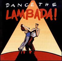 Dance the Lambada! - Nico Gomez & Caravelas