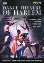 Dance Theatre of Harlem: Fall River Legend/Troy Game/The Beloved/John Henry