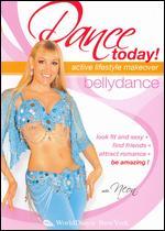 Dance Today!: Bellydance