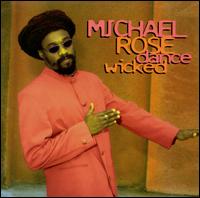 Dance Wicked - Michael Rose